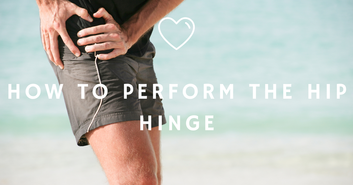 How to perform the Hip Hinge